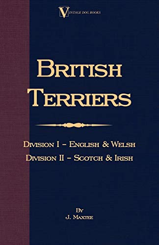 British Terriers - Division I - English and Welsh. Division Ii - Scotch and Iris [Unknown]