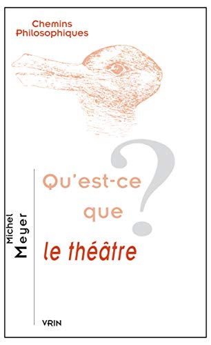 Qu'est-ce que le theatre [Paperback]