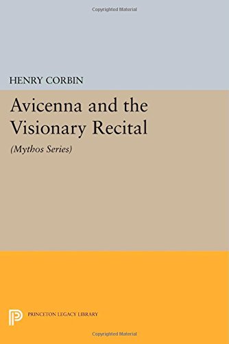 Avicenna and the Visionary Recital (Mythos Series) [Paperback]