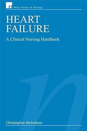 Heart Failure A Clinical Nursing Handbook [Paperback]