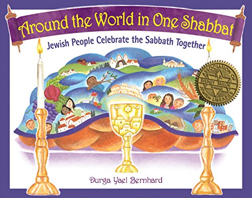 Around the World in One Shabbat Jewish People Celebrate the Sabbath Together [Hardcover]