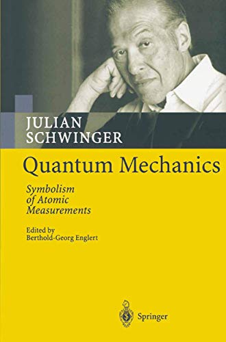 Quantum Mechanics Symbolism of Atomic Measurements [Paperback]