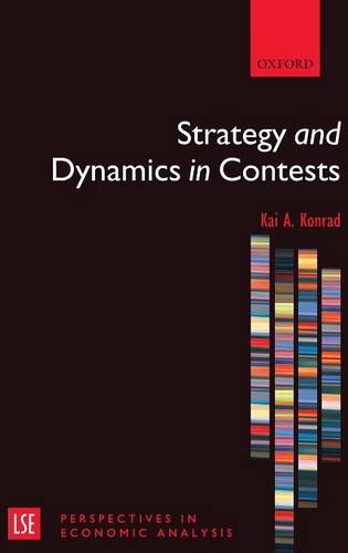 Strategy and Dynamics in Contests [Hardcover]
