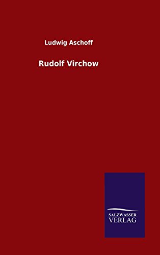 Rudolf Virchow (german Edition) [Hardcover]