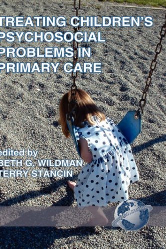 Treating Children's Psychosocial Problems in Primary Care [Hardcover]
