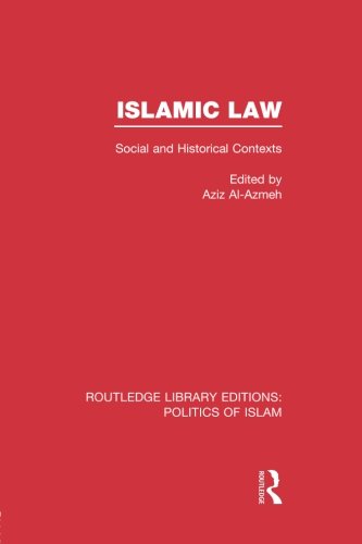 Islamic Law Social and Historical Contexts [Paperback]