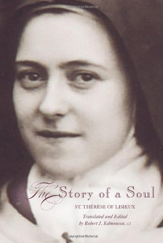 The Story Of A Soul A New Translation (living Library) [Paperback]