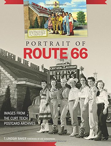 Portrait Of Route 66 Images From The Curt Teich Postcard Archives [Hardcover]