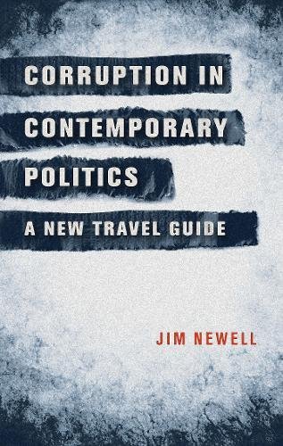 Corruption in contemporary politics A new travel guide [Hardcover]
