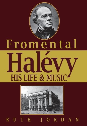 Fromentmal Halevy His Life &amp Music [Hardcover]