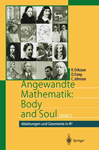 Angewandte Mathematik Body and Soul Band 1 Ableitungen und Geometrie in IR3 [Paperback]