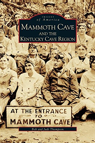 Mammoth Cave and the Kentucky Cave Region [Hardcover]