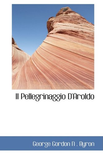 Pellegrinaggio D'Aroldo [Paperback]