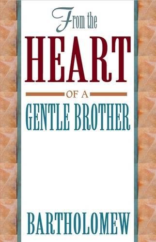 From The Heart Of A Gentle Brother [Paperback]