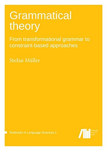 Grammatical Theory Vol. 1 (textbooks In Language Sciences) (volume 1) [Paperback]
