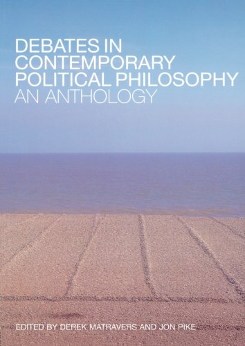 Debates in Contemporary Political Philosophy An Anthology [Paperback]