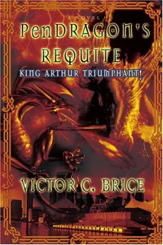 PenDRAGON's REQUITE  King Arthur Triumphant [Unknown]