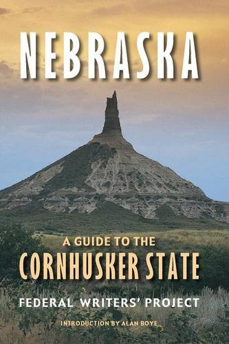 Nebraska (second Edition) A Guide To The Cornhusker State [Paperback]