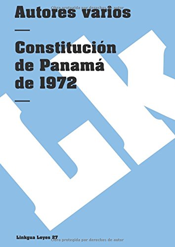 Constituci&243n de Panam&225 1972 [Paperback]