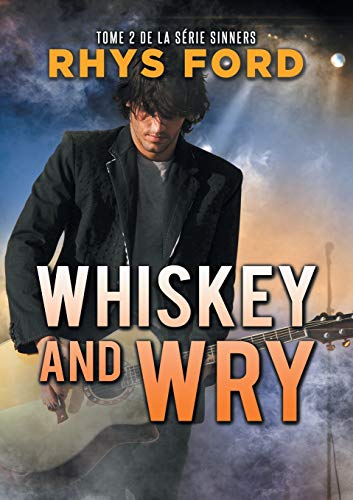 Whiskey And Wry (serie Sinners) (french Edition) [Paperback]
