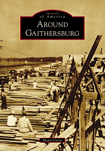 Around Gaithersburg [Paperback]