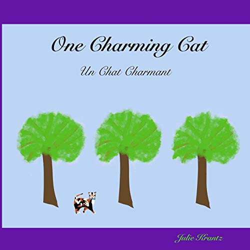 One Charming Cat (un Chat Charmant) Counting In French From 1 - 12 [Paperback]