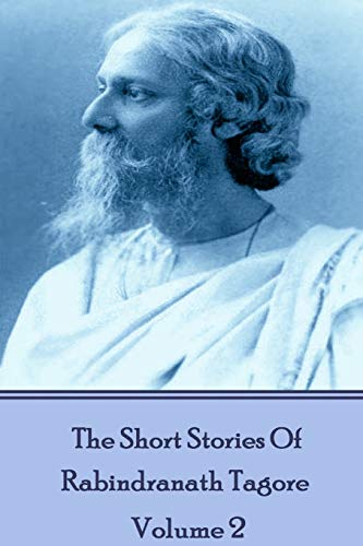 Short Stories of Rabindranath Tagore - Vol 2 [Paperback]