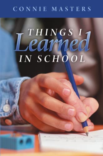 Things I Learned in School [Paperback]