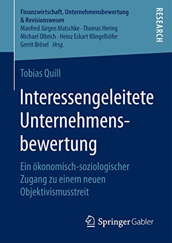 Interessengeleitete Unternehmensbewertung Ein konomisch-soziologischer Zugang  [Paperback]