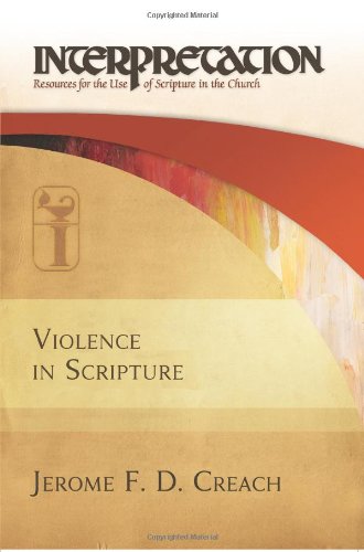 Violence In Scripture Interpretation Resources For The Use Of Scripture In The [Hardcover]