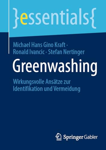 Greenwashing Wirkungsvolle Anstze zur Identifikation und Vermeidung [Paperback]