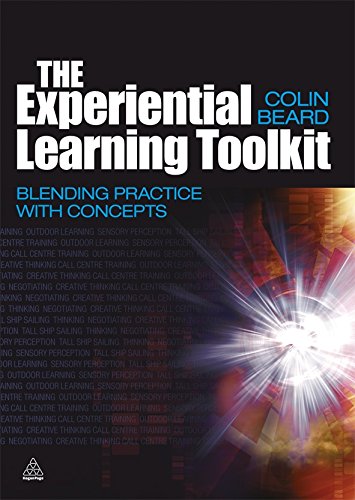 The Experiential Learning Toolkit Blending Practice with Concepts [Paperback]