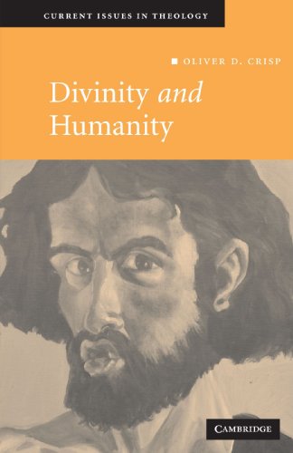 Divinity and Humanity The Incarnation Reconsidered [Paperback]