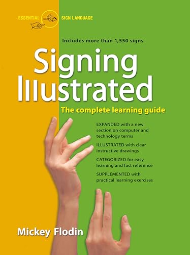 Signing Illustrated The Complete Learning Guide [Paperback]