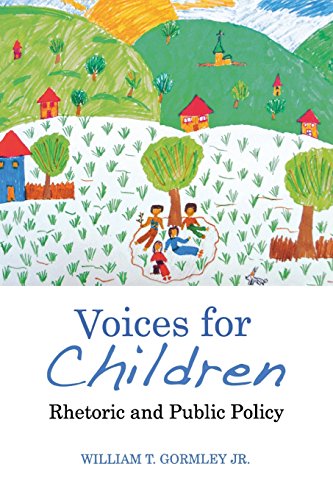 Voices for Children Rhetoric and Public Policy [Paperback]