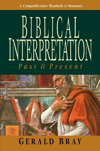 Biblical Interpretation Past & Present [Paperback]