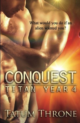 Conquest Titan Year 4 (volume 4) [Paperback]