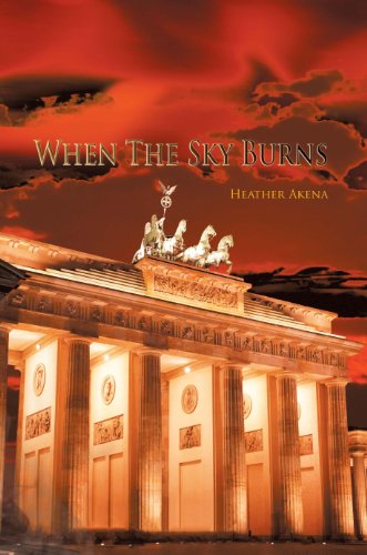 When the Sky Burns [Hardcover]