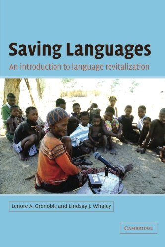 Saving Languages An Introduction to Language Revitalization [Paperback]