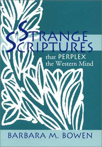 Strange Scriptures That Perplex The Western Mind [Paperback]