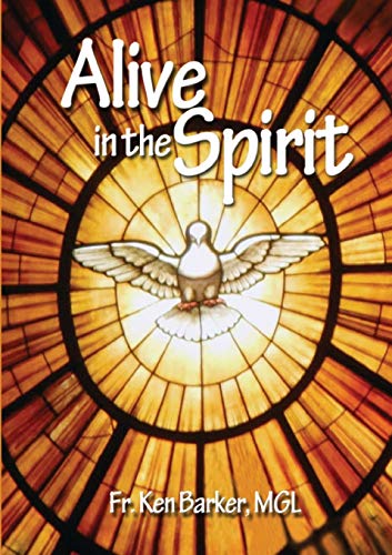 Alive In The Spirit [Paperback]
