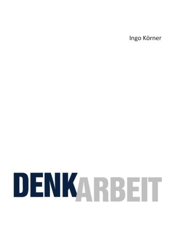 Denkarbeit (german Edition) [Paperback]