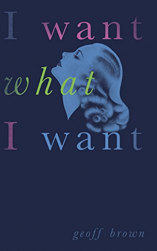 I Want What I Want (Valancourt 20th Century Classics) [Paperback]