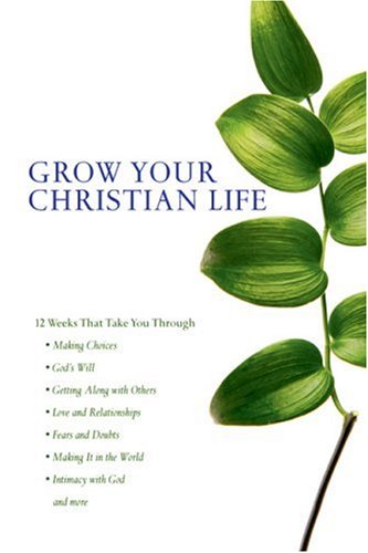 Grow Your Christian Life [Paperback]