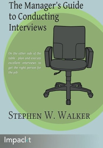 Manager's Guide to Conducting Interviews [Paperback]