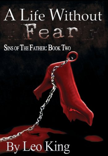 Sins Of The Father A Life Without Fear [Hardcover]