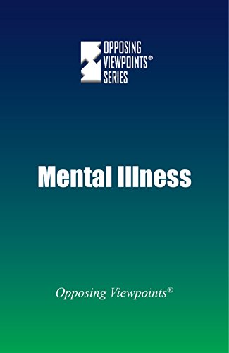 Mental Illness (opposing Viewpoints) [Paperback]