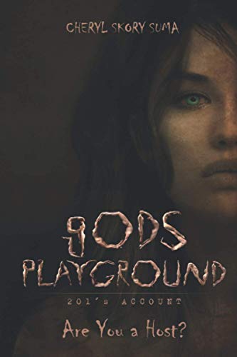 Gods Playground  201's Account [Paperback]