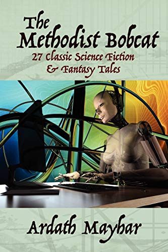 Methodist Bobcat and Other Tales [Paperback]