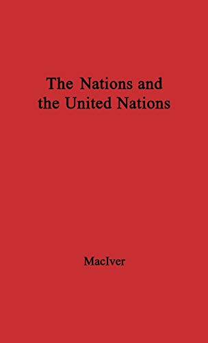 The Nations and the United Nations [Hardcover]